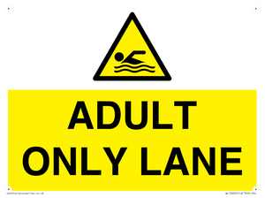 ADULT ONLY LANE